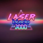 Laser Blade 3000