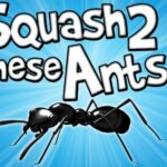 Squash These Ants 2